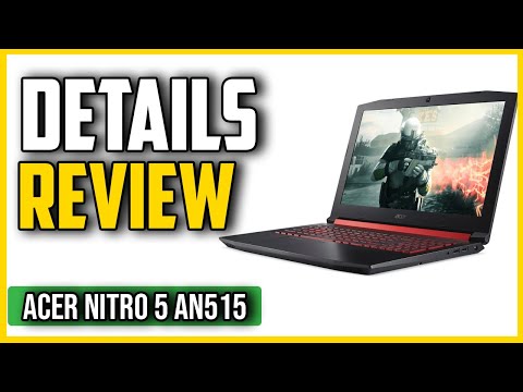 ✅Acer Nitro 5 AN515 Gaming Laptop Review [Buying Guide]
