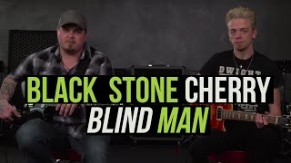 Black Stone Cherry  - Blind Man Playthrough