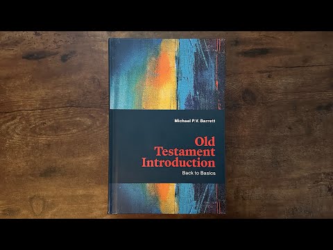 Old Testament Introduction Back to Basics First Impressions! — Review p. I