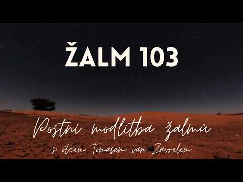 Žalm 103 - postní modlitba