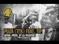 Puza (ТГК) feat Tip - Аёуна (Prod by DjPuzaTGK) 