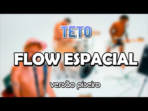Teto, WIU, Matuê - Flow Espacial (VERSÃO PISEIRO)