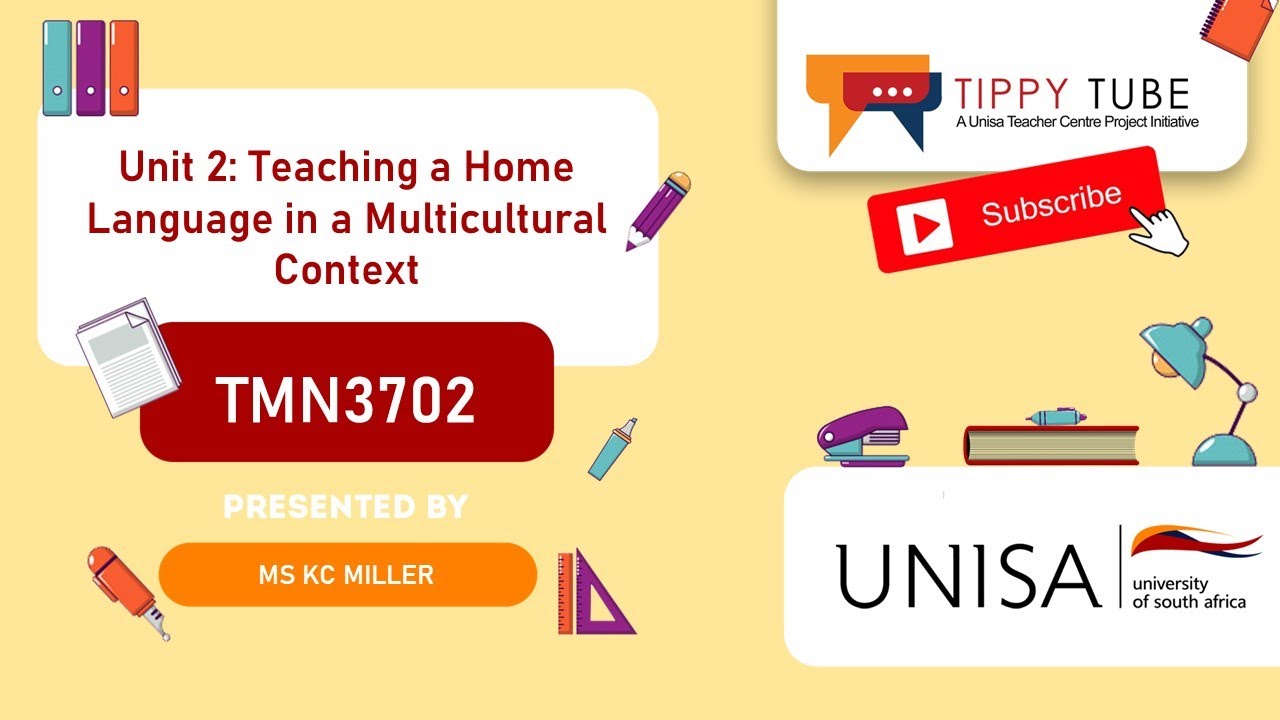 TMN3702: Learning Unit 2 - Teaching a HL in a Multicultural Context by Ms KC Miller