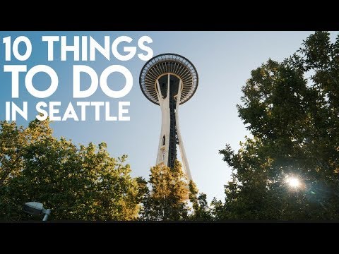 10 Things To Do In Seattle