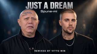 Nicolae Guță  Spunemi  JUST A DREAM Justin Bieber eng version Vitto Min Remix 