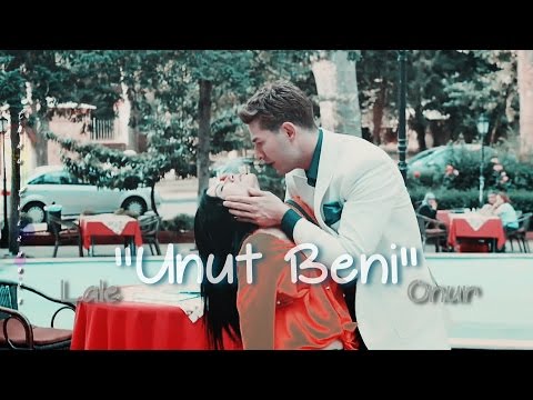 ❖ Lale & Onur || Unut Beni (NO:309)