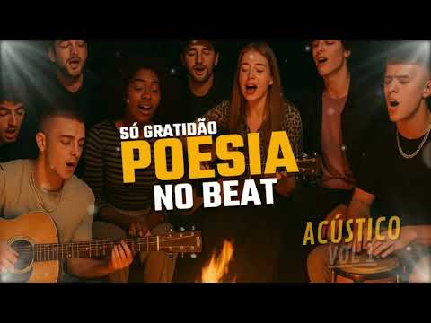 🎻POESIA NO BEAT, Vol. 1 – Louvor Acústico | Só Gratidão | 💡 Luz no Beat Oficial