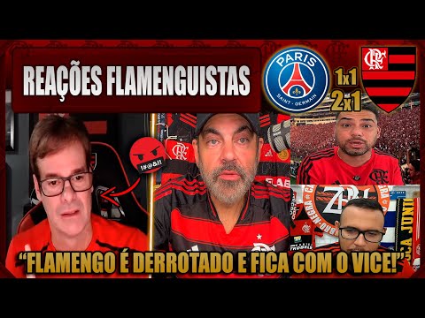REAÇÕES FLAMENGUISTAS - PSG 1 (2)x(1)1 FLAMENGO - VICE DO INTERCONTINENTAL - VAMOS RIR DO FLAMENGO!