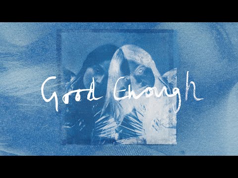 Video thumbnail for Good Enough