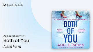 Both of You by Adele Parks · Audiobook preview