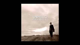 Unheilig - Unter deiner Flagge [HQ]