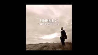 Unheilig - Unter deiner Flagge [HQ]