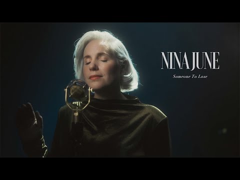 Nina June - Someone To Lose (Official Lyric Video)
