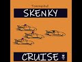 Tommyphyll-Skenky Cruise (Official Audio) Tommyphyll-Skenky Cruise (Official Audio)
