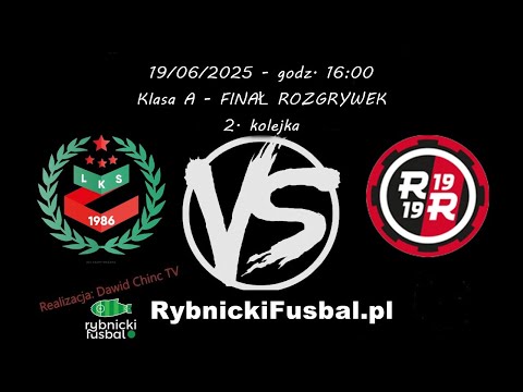 19/06/2025 - NA ŻYWO: Start Mszana - Rymer Rybnik