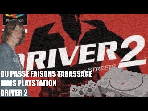 Du passé faisons tabassage - Episode 22: Driver 2 (PSX)