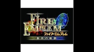 ファイアーエムブレム蒼炎の軌跡をのんびり雑談配信♯１