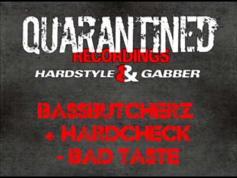 Bassbutcherz & Hardcheck - Bad Taste