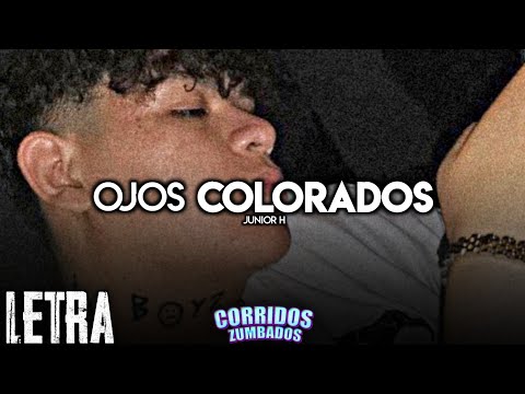 Junior H Ft. Alto Linaje - Ojos Colorados (LETRA/LYRICS)