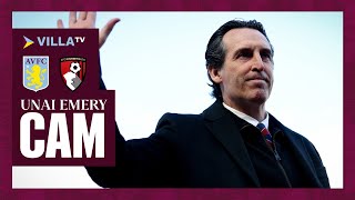 UNAI EMERY CAM 🎥 | Aston Villa 3-1 Bournemouth