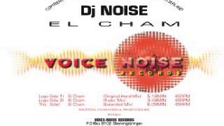 DJ Noise - El Cham (Extended Mix)