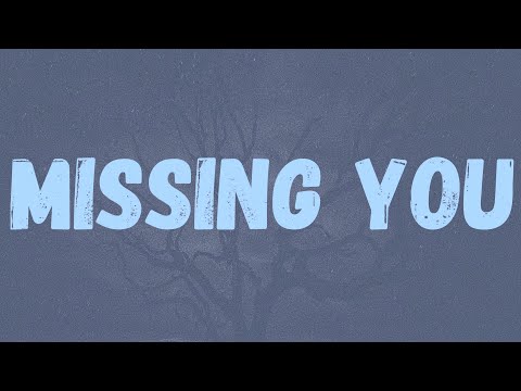 MBoogz9 - Missing You (Lyrics) “She send me a text like ‘Boogz, are you missing me?’”