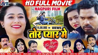 Tor Pyar Mein | Sadri Nagpuri Film | Binod Mahli | Laxmi Pandey | Full HD Movie | AVM NAGPURI 2022