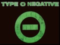 Type O Negative Everything Dies lyrics