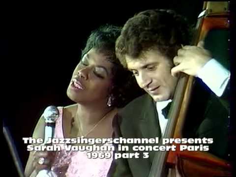 Sarah Vaughan in concert Paris 1969 part 3 ( Trolley Song Round Midnight )