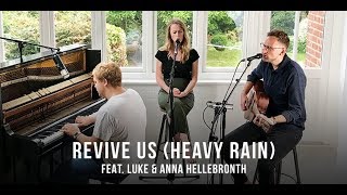 Revive Us (Heavy Rain)