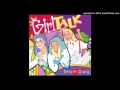 Girl Talk - What If...