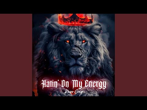 Hatin' On My Energy