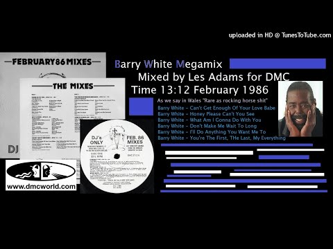 Barry White Megamix (DMC Mix by Les Adams February 1986)