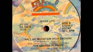Inner Life - Ain't No Mountain High Enough