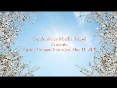 LMS Spring Concert 2019 - 6th Grade Chorus and 6th Grade Band