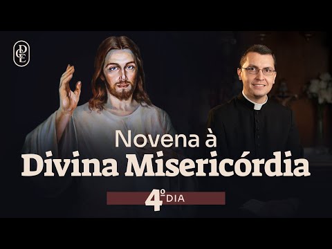 4º dia - Novena à Divina Misericórdia