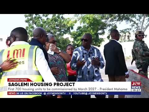 Saglemi housing project: First 700 housing units expected to be commissioned by March 2027 - Mahama
