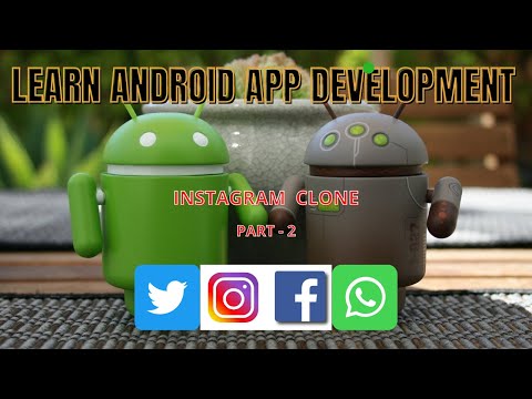 How To Make Android App (Instagram) Part 2
