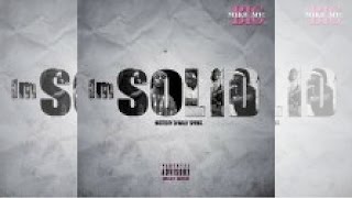 Big Mike Mic - I'm Solid (Feat. Nivam & Ms. Nae)