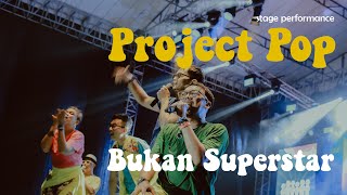 Download lagu Project Pop - Bukan Superstar Live at Vocanight mp3 Download lagu Project Pop - Bukan Superstar Live at Vocanight mp3
