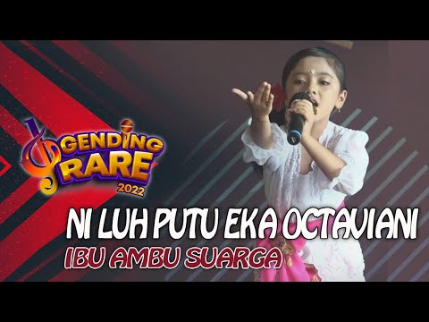 NI LUH PUTU EKA OCTAVIANI - IBU AMBU SUARGA | GENDING RARE BALI TV 2022