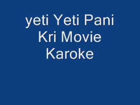 Yeti Yeti Pani Karoke