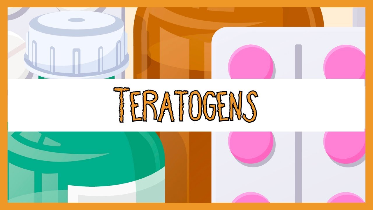 Teratogens