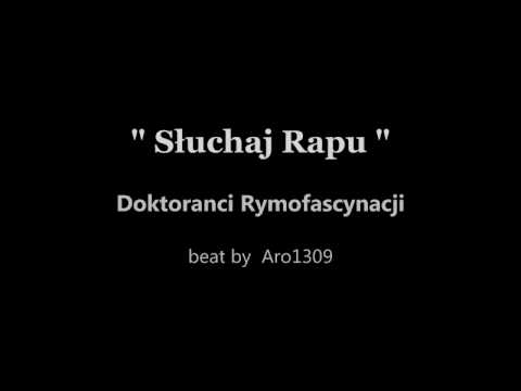 "Sluchaj Rapu"   Doktoranci Rymofascynacji