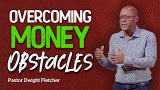 Hurdling the Obstacles of Money