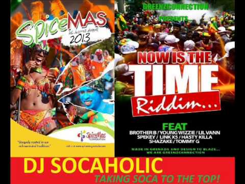 HASTY KILLA - COME COME - NOW IS THE TIME RIDDIM - GRENADA SOCA 2013
