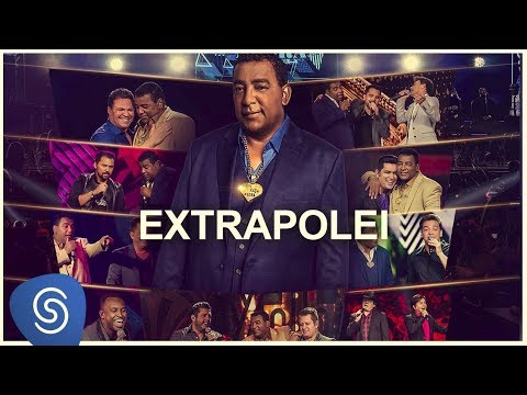 Extrapolei - Raça Negra