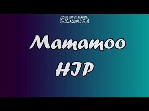 Mamamoo - HIP - Karaoke