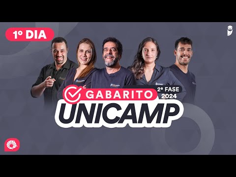 Gabarito UNICAMP 2024 - 2ª Fase 1º dia  – Correção de prova AO VIVO