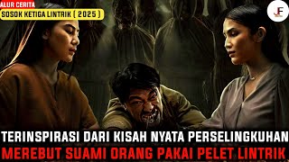 Download lagu FILM DI DIADAPTASI DARI KISAH NYATA ILMU PEMIKAT‼️| Alur Cerita Sosok Ketiga Lintrik ( 2025 ) mp3